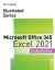 Bundle - Illustrated Series® Collection, Microsoft® Office 365® / 2021 