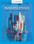 Business Ethics: Ethical Decision Making and Cases