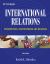 International Relations: Perspectives, Controversies and Readings, Print Book