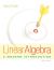 Linear Algebra : A Modern Introduction