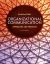Organizational  Communication : Approaches and Processes