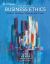 Business Ethics: Ethical Decision Making and Cases