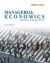 Managerial Economics: Markets and the Firm