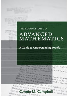 Introduction to Advanced Mathematics, A Guide to Understanding Proofs ...