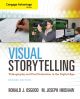 Cengage Advantage  Books: Visual Storytelling: Videography and Post Production in the Digital  Age