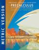 Bundle - Precalculus: Mathematics for Calculus, International Metric Edition, Print Textbook & Digital
