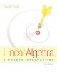 Linear Algebra : A Modern Introduction