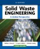 Solid Waste Engineering: A Global Perspective
