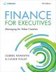 Finance for Executives: Managing for Value Creation
