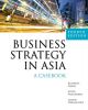 Business Strategy in Asia: A Casebook
