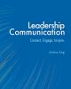Leadership Communication: Connect. Engage. Inspire