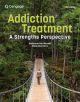 Addiction Treatment: A Strengths Perspective 