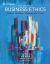 Business Ethics: Ethical Decision Making and Cases